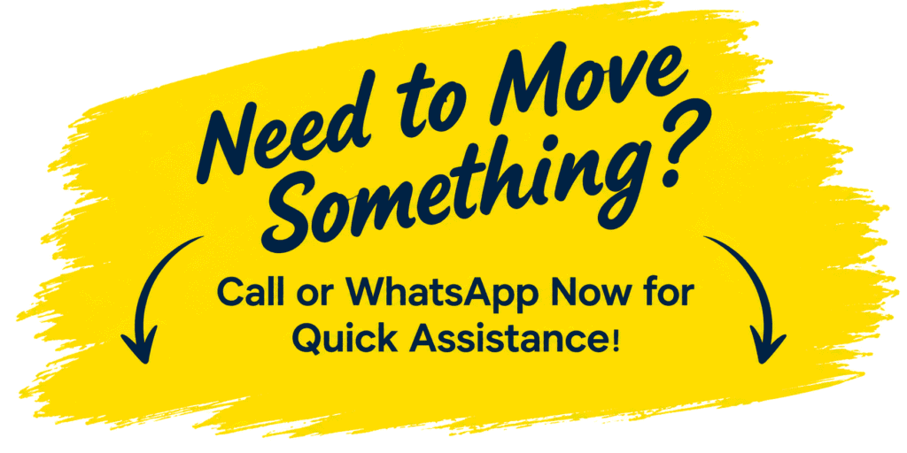 need to move something